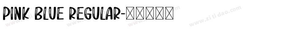 Pink Blue Regular字体转换